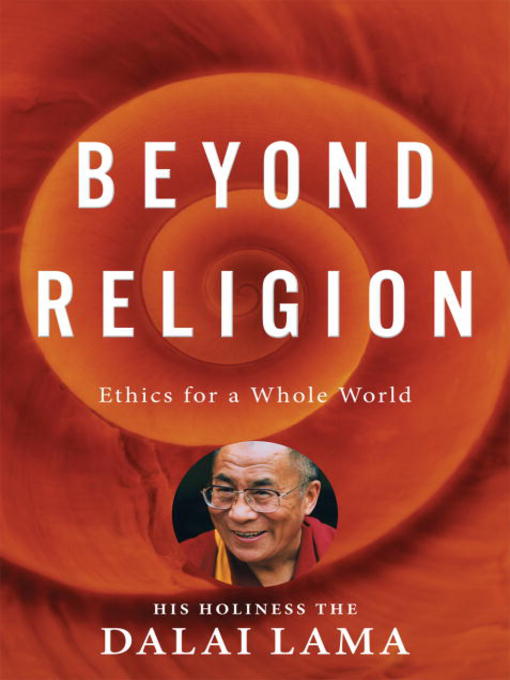 Title details for Beyond Religion by Dalai Lama - Available